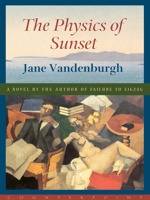 Title details for Physics of Sunset by Jane Vandenburgh - Available